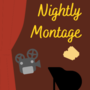 The Nightly Montage