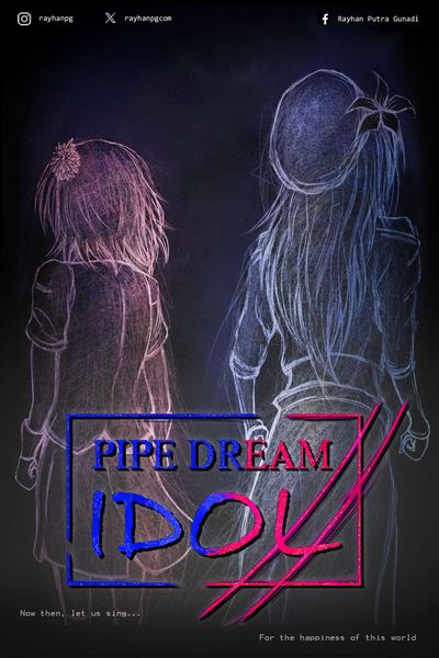 PIPE DREAM IDOL