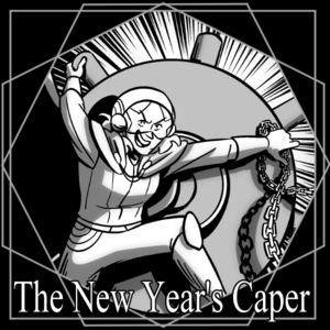 Heist No. 1: The New Year's Caper, 11