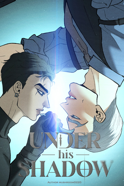 UNDER HIS SHADOW