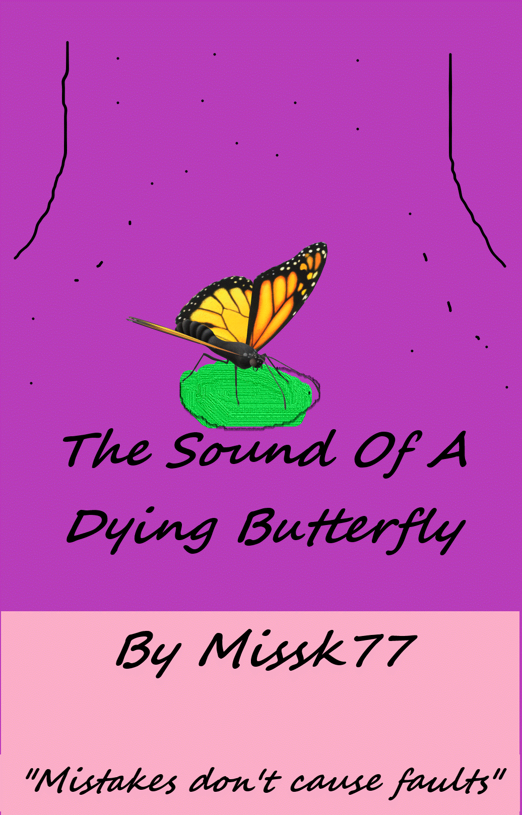 The Sound Of A Dying Butterfly 