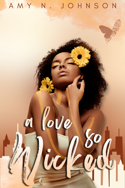 A Love So Wicked | Book 1 (Complete)
