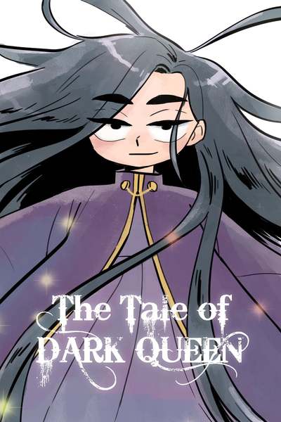 The tale of Dark Queen