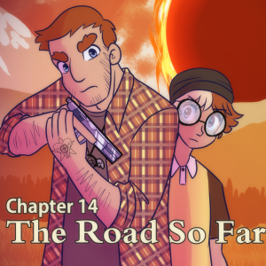 Ch 14: The Road So Far [2/2]