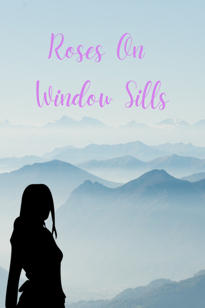 Roses on Window Sills