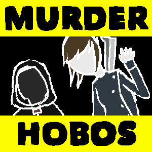 Murder Hobos