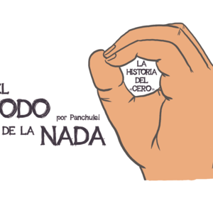 DEL TODO Y DE LA NADA: LA HISTORIA DEL &laquo;CERO&raquo;