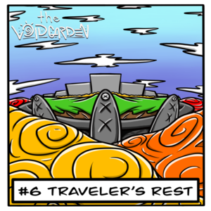 Issue #6: Traveler's Rest