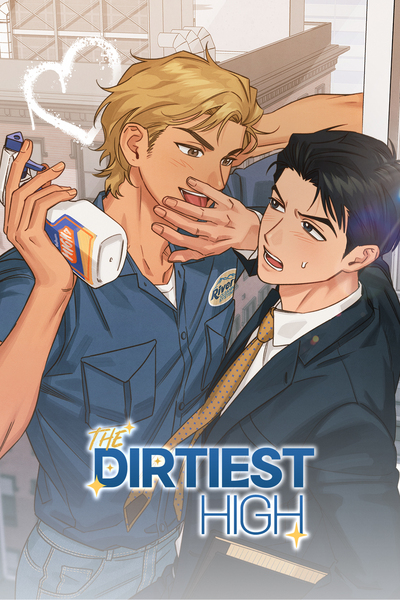 The Dirtiest High