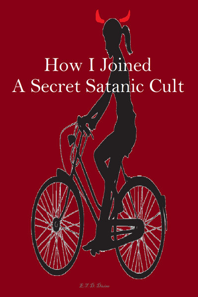 How I Joined a Secret Satanic Cult