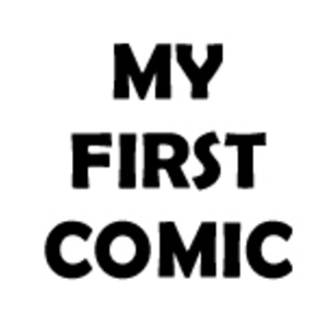 MY FIRST COMIC