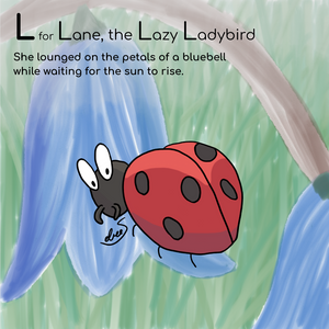 L for Lane, the Lazy Ladybird