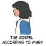 The Gospel According to Mary