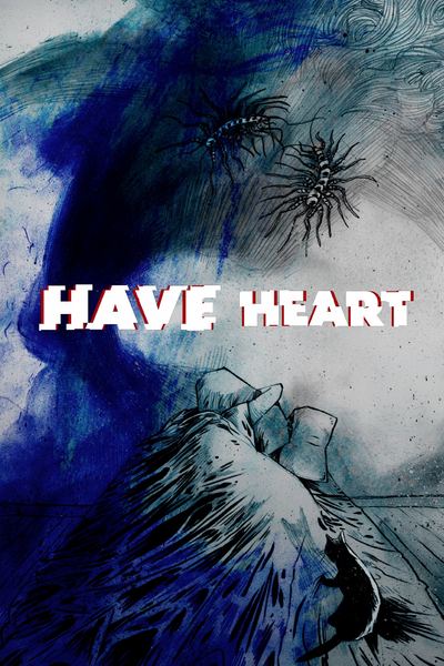 Have Heart: Waltz For A Lonely Dead Kid