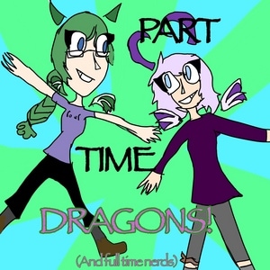 Part Time Dragons (and full time nerds)