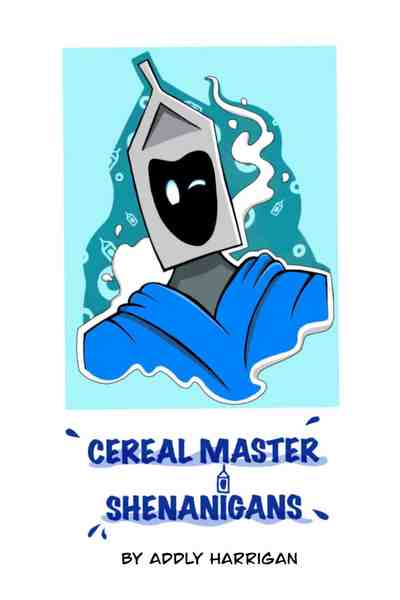 Cereal Master Shenanigans 