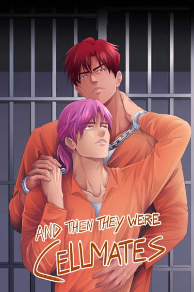 And Then They Were Cellmates