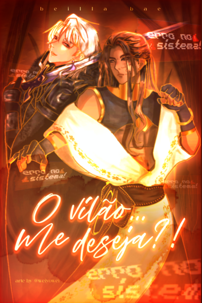 Erro no sistema! O vilão... Me deseja?!