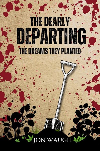 The Dearly Departing: They Dreams They Planted