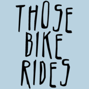 Those Bike Rides