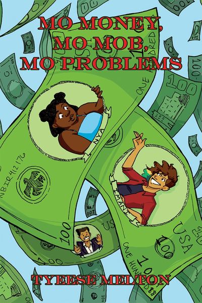 Mo Money, Mo Mob, Mo Problems