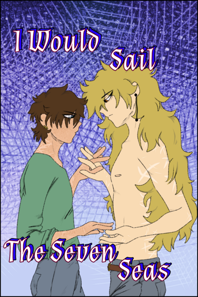 I Would Sail the Seven Seas (NEW)