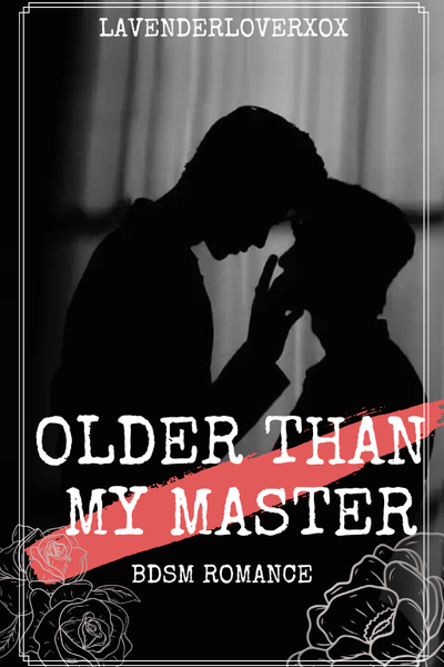 Older Than My Master