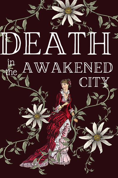 Death in the Awakened City