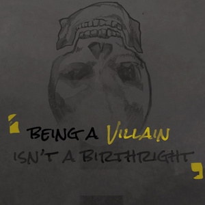 Being a villain