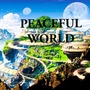 Peaceful World