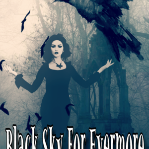 Black Sky For Evermore