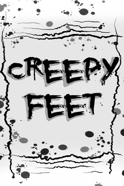 Creepy Feet