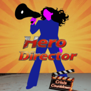 Hero Director: Crisis Countdown