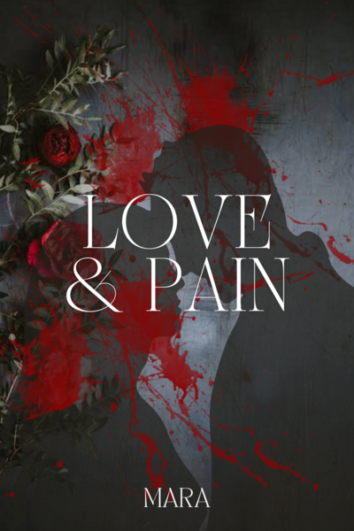 Love & Pain