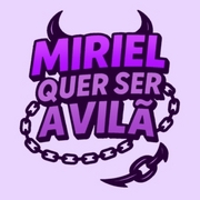 Miriel quer ser a vil&atilde;