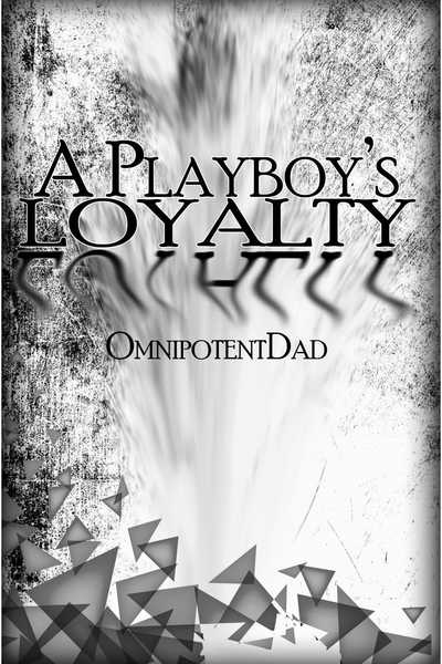 A Playboy's Loyalty