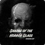 Shards of the Horror Glass: Short Sci/Fi Stories