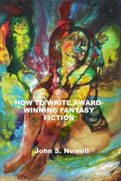 HOW TO WRITE AWARD WINNING FANTASY FICTION