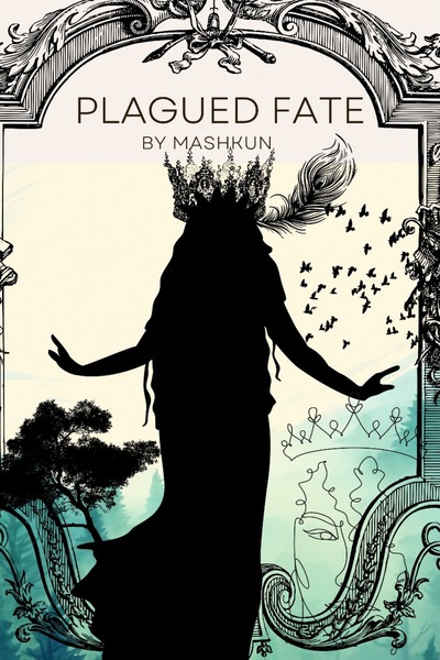 Plagued fate