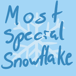 Most Special Snowflake
