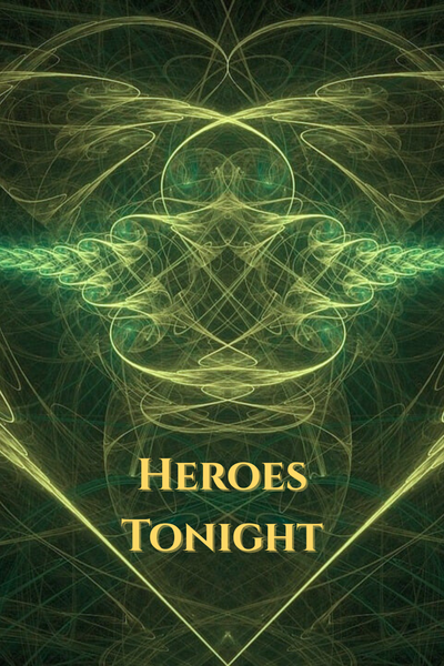 Heroes Tonight