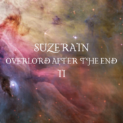SUZERAIN Overlord After The End