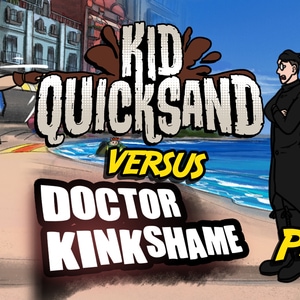 Quicksand vs. Kinkshame #2