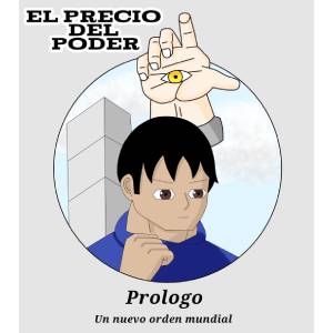 Prologo: Un nuevo orden mundial