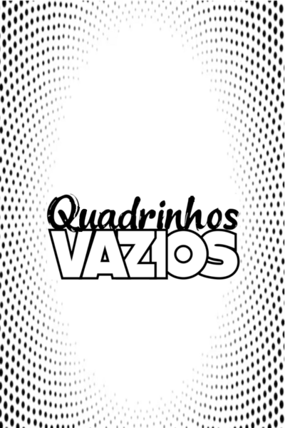 Quadrinhos Vazios