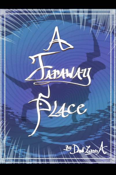 - A Faraway Place -