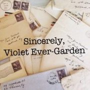 Sincerly, Violet EverGarden