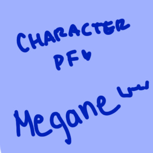 Character Profile: Megane