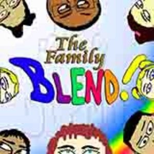 The Family Blend!