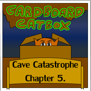 Cave Catastrophe chapter 5